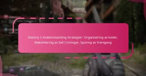 Destiny 2 Kodeinnsamling Strategier: Organisering av koder, Maksimering av belønninger, Sporing av fremgang
