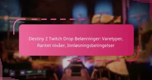 Destiny 2 Twitch Drop Belønninger: Varetyper, Raritet nivåer, Innløsningsbetingelser