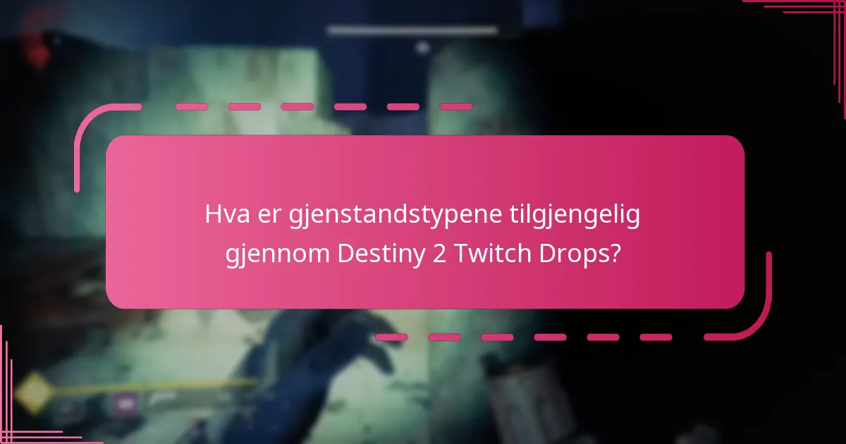 Hvordan kan spillere kreve Destiny 2 Twitch Drop-belønninger?
