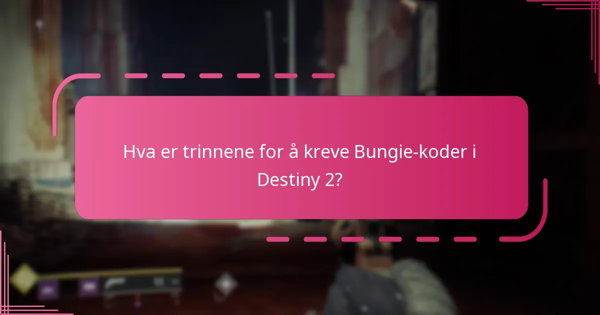 Hvilke typer koder kan kreves i Destiny 2?