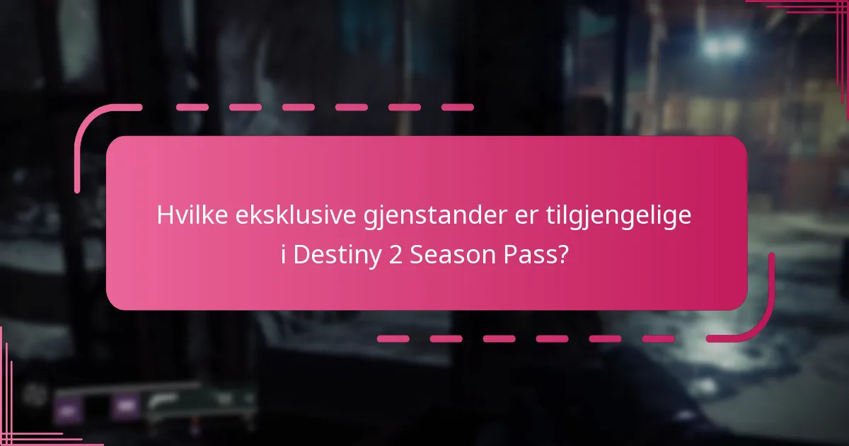 Hvilke plattformer støtter Destiny 2 Season Pass-belønninger?
